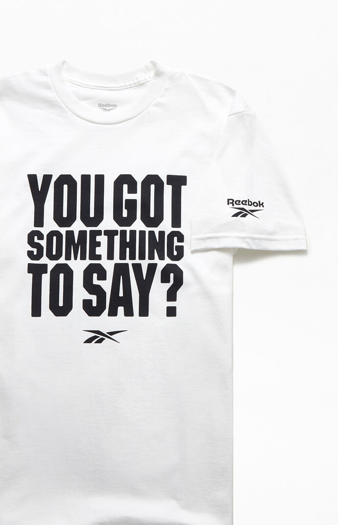 Something To Say T-Shirt