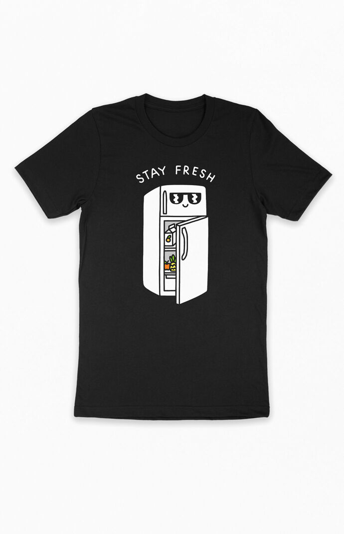 Stay fresh t shirt