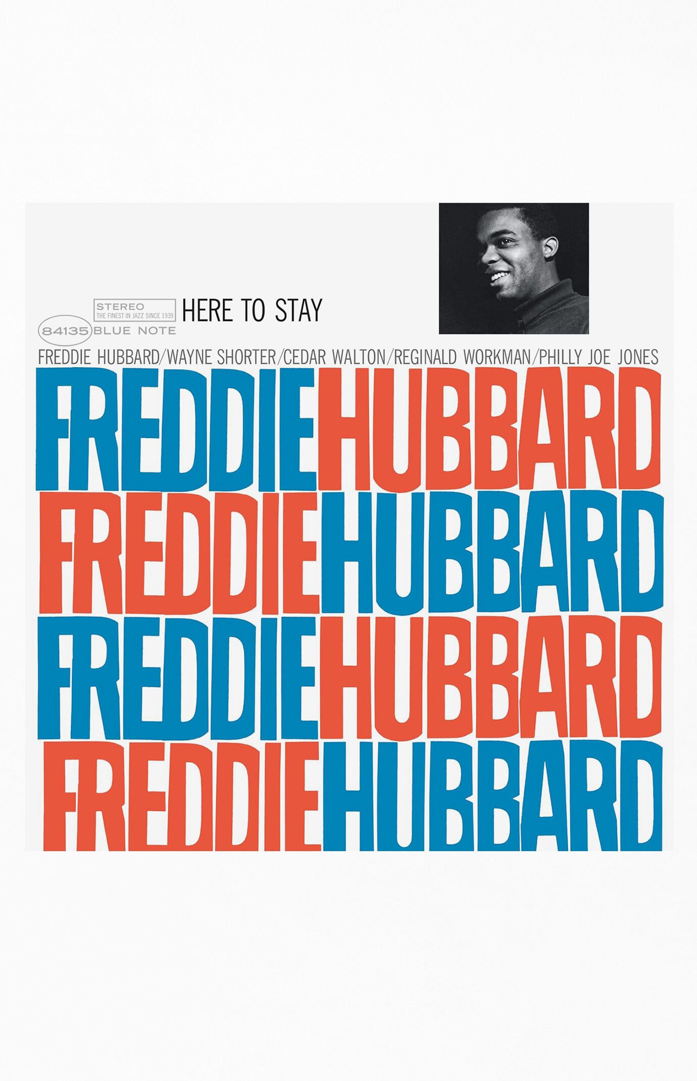 Freddie Hubbard Here To Stay (Blue Note Classic Vinyl Edition) Vinyl Record