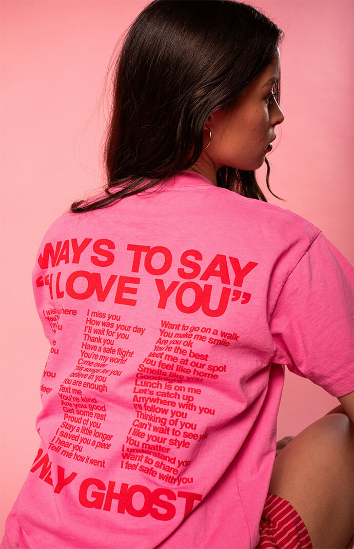 LONELY GHOST Ways To Say I Love You T-Shirt