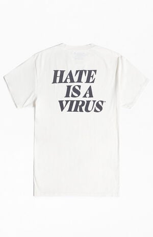 x Hate Is A Virus Statement T-Shirt