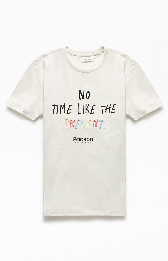 No Time Like The Present T-Shirt