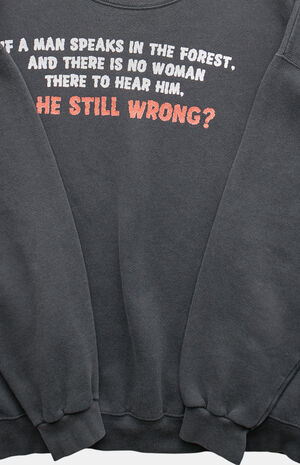 '90s if a Man Speaks in the Forest Crew Neck Sweatshirt image number 2