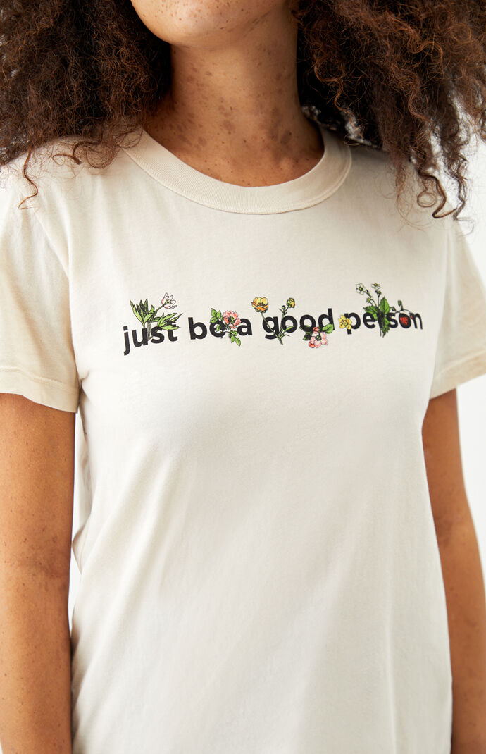 Just Be A Good Person T-Shirt
