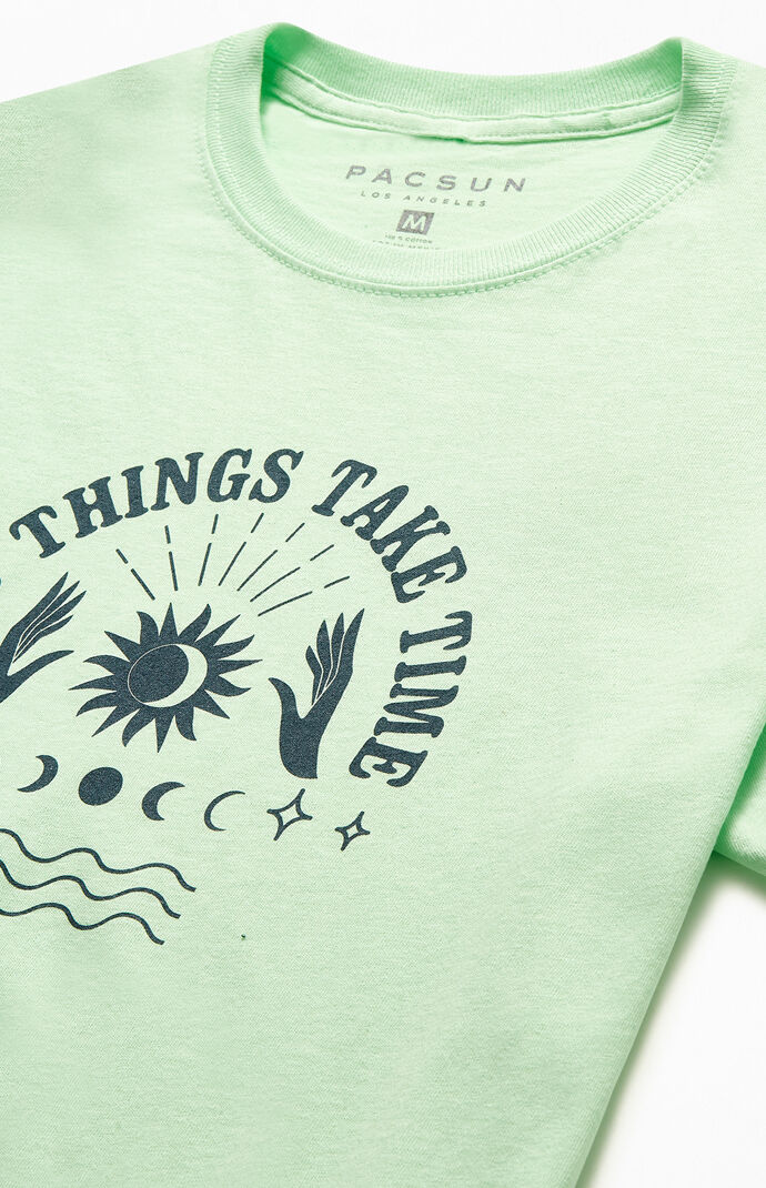 Good Things Take Time T-Shirt