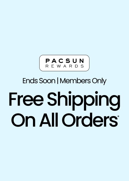 Members Get Free Shipping On All Orders*