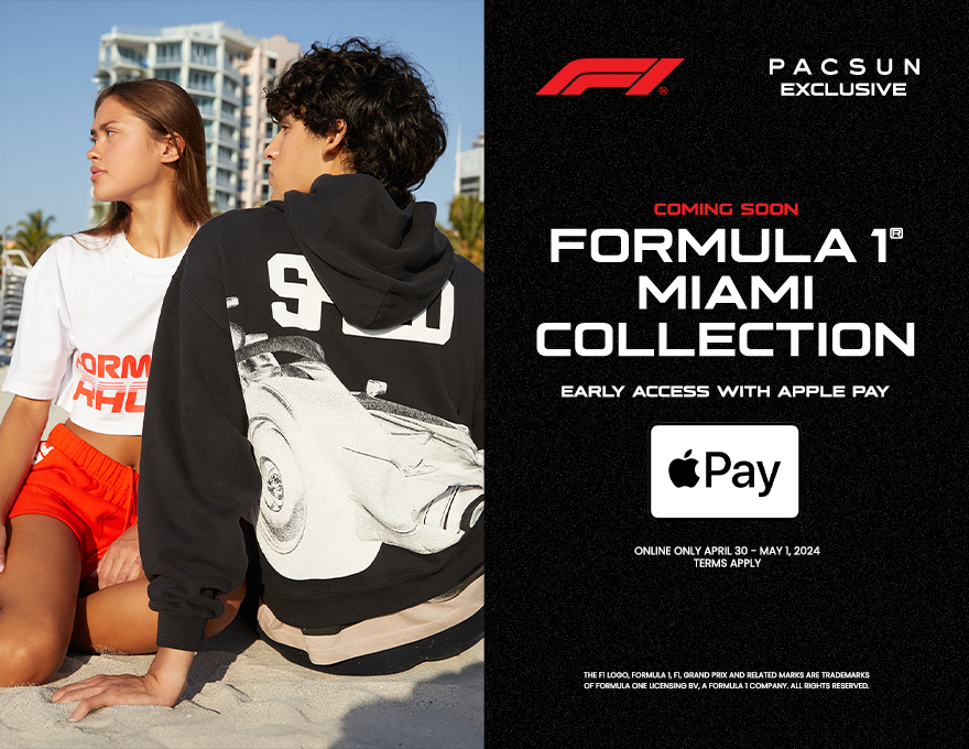 COMING SOON | EARLY ACCESS WITH APPLE PAY
Be the first to shop the new Formula 1® Mi ami Collection with ApplePay

