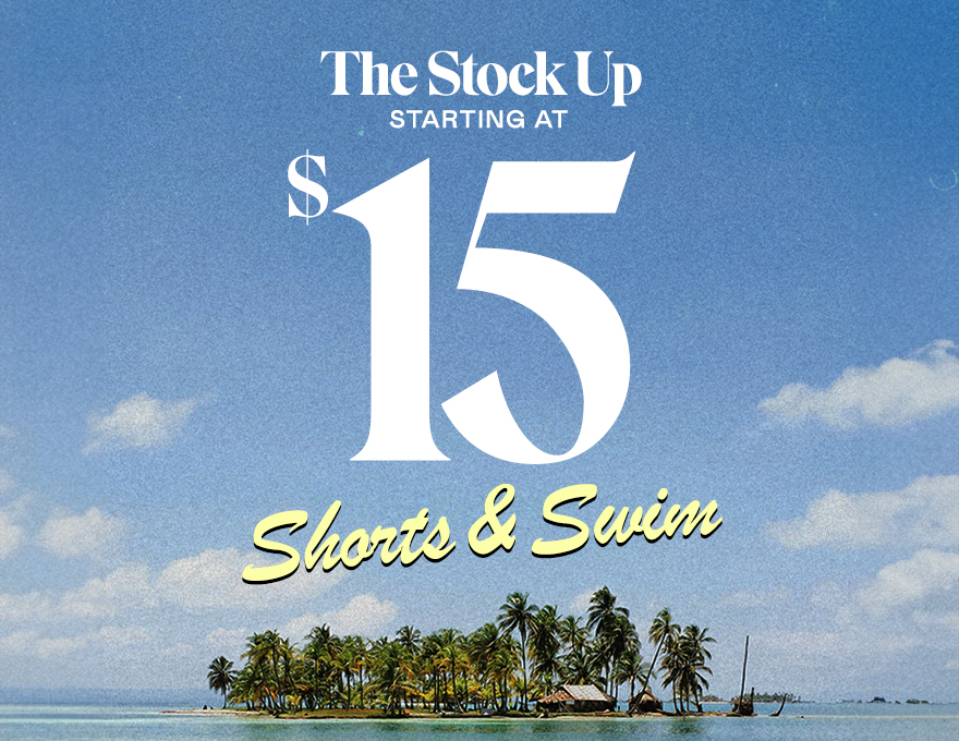 $15 & Up Shorts & Swim