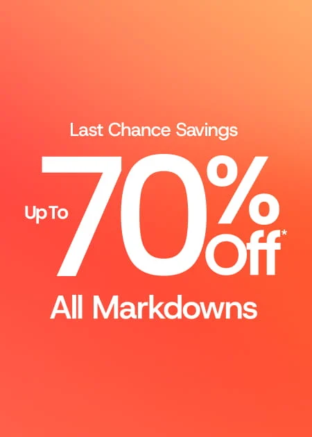Last Chance Savings Up To 70% Off* All Markdowns