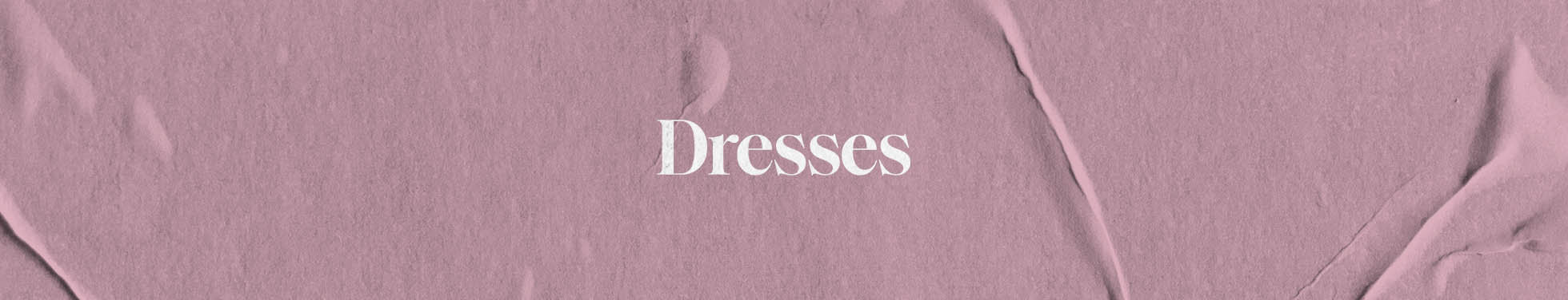 dresses