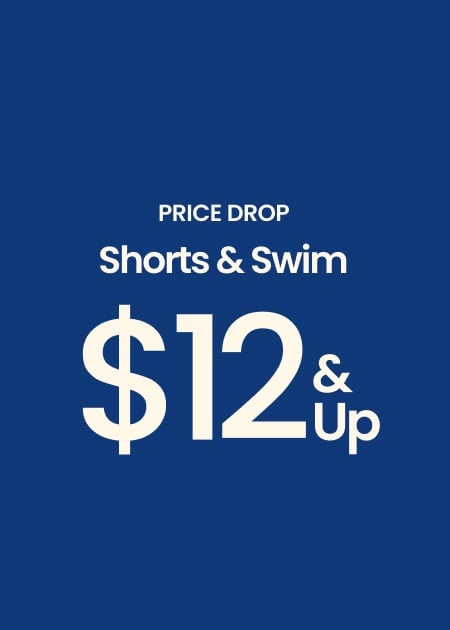 Price Drop $12 & Up Shorts & Swim
