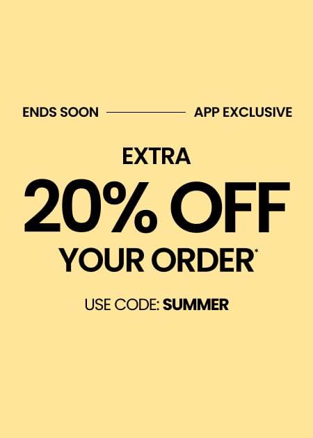 Extra 20% Off Your Order* Use Code: SUMMER