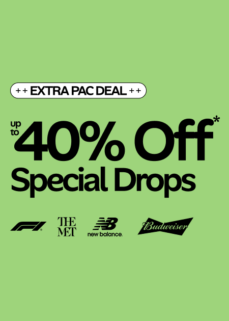 Extra Pac Deal Up To 40% Off* Special Drops | F1, The Met, New Balance, Budweiser