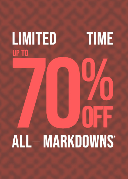 Up To 70% Off All Markdowns*