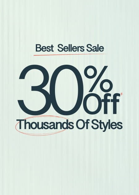 Best Sellers Sale 30% Off* Thousands Of Styles