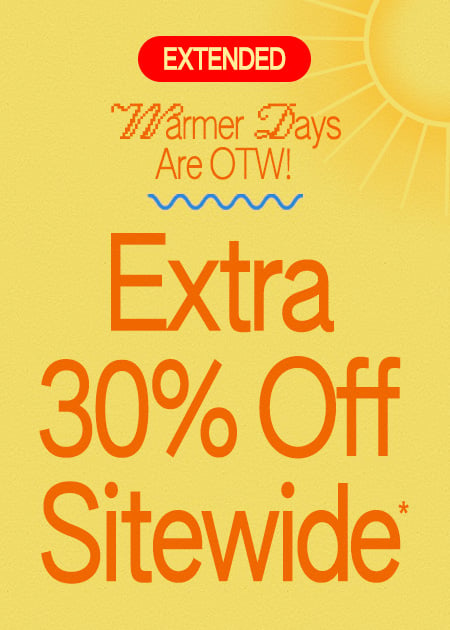 EXTRA 30% Off Sitewide*