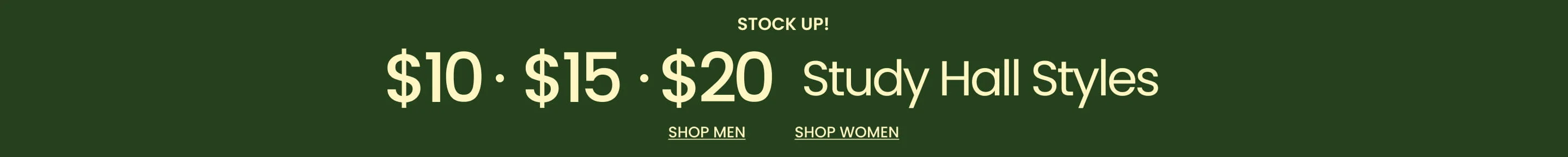 Stock Up! $10 | $15 | $20 Study Hall Styles