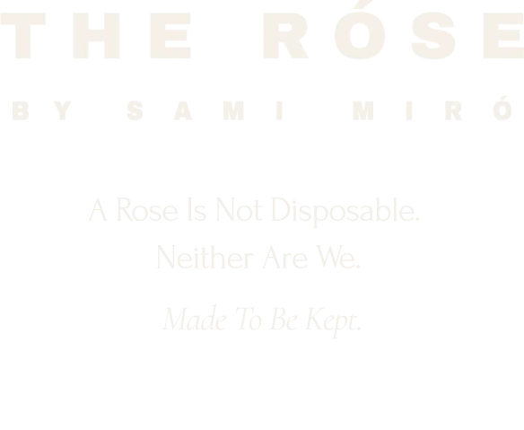 New at Pacsun | THE RÓSE By Sami Miró | A Rose Is Not Disposable. Neither Are We. Made To Be Kept.