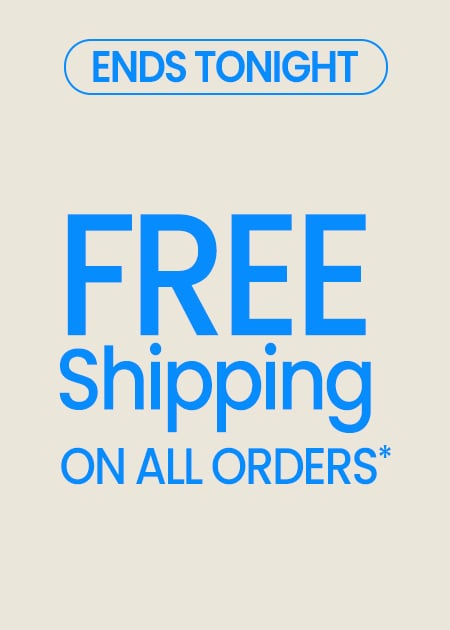 FREE Shipping On All Orders*