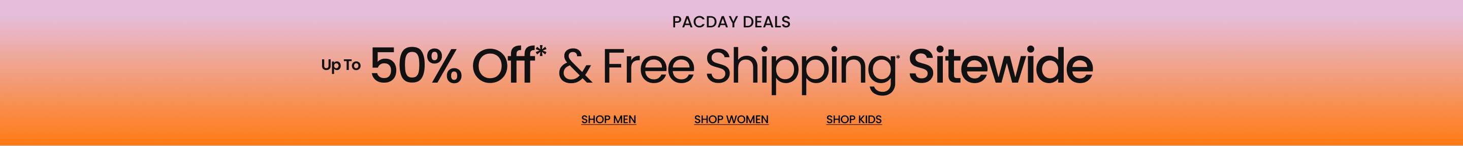 Up to 50% Off* & FREE Shipping* Sitewide*
